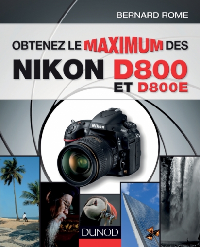 Obtenez le maximum des Nikon D800 et D800E