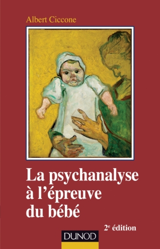 La psychanalyse à l'épreuve du bébé