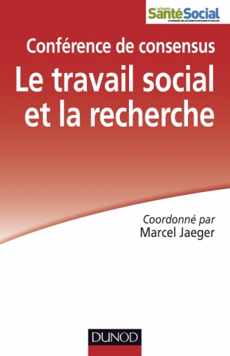 Le travail social et la recherche - Conférence de consensus