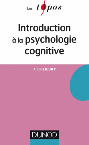 introduction la psychologie cognitive alain lieury