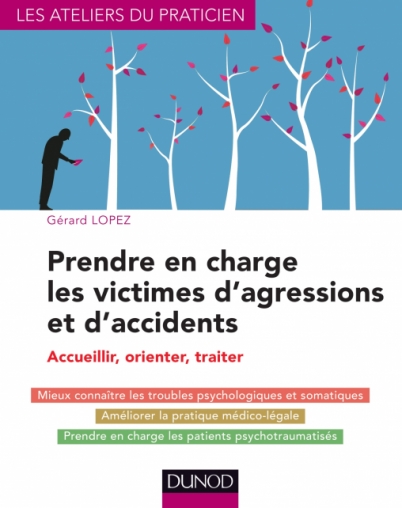 Prendre en charge les victimes d'agressions et d'accidents