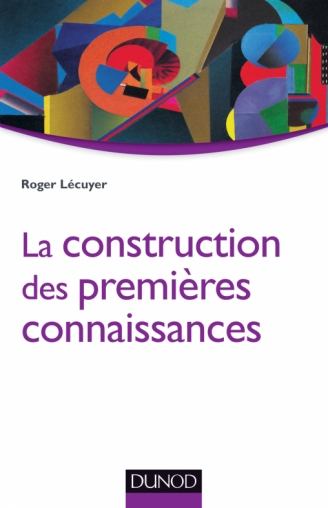 La construction des premières connaissances