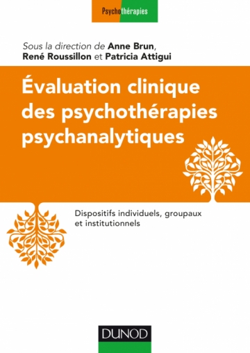 Evaluation clinique des psychothérapies psychanalytiques