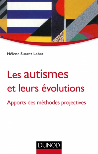 Les autismes et leurs évolutions