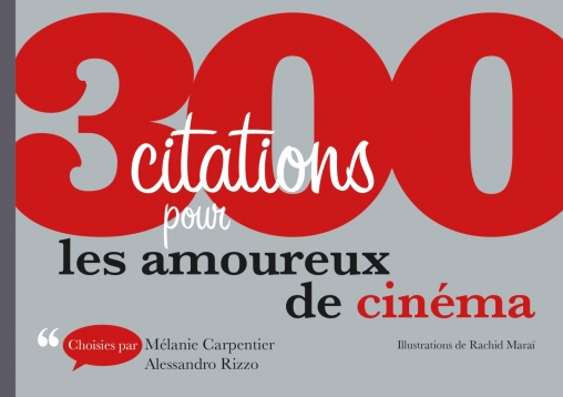 300 citations pour les amoureux de cinéma