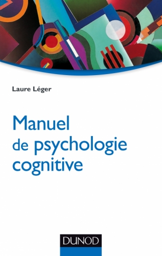 Manuel de psychologie cognitive