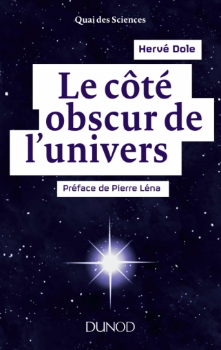 côté obscur de l'Univers (Le) | Dole, Hervé. Auteur