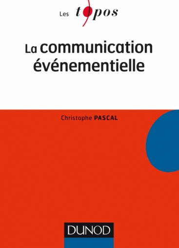 La Communication Evenementielle Livre Et Ebook Marketing Communication De Christophe Pascal Dunod La Communication Evenementielle Livre Et Ebook Marketing Communication De Christophe Pascal Dunod