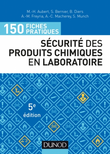 150 fiches pratiques de sécurité des produits chimiques au laboratoire