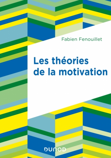 Les théories de la motivation