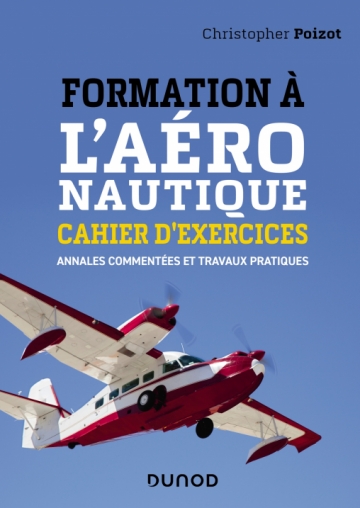 Formation à l'aéronautique - Cahier d'exercices
