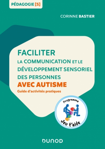 Faciliter la communication et le développement sensoriel des personnes avec autisme