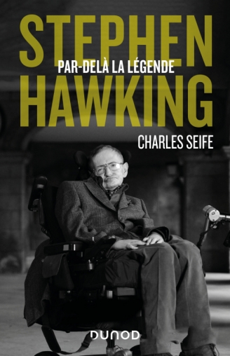 Stephen Hawking - Par-delà la légende