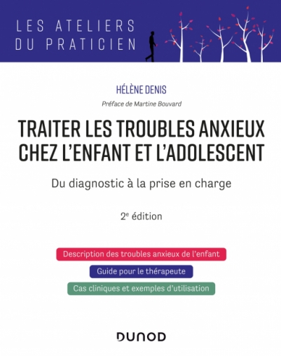 Traiter les troubles anxieux chez l'enfant et l'adolescent