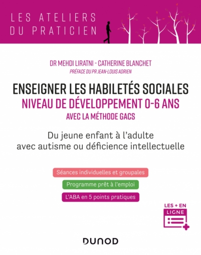 Enseigner les habiletés sociales - Niveau de développement 0-6 ans