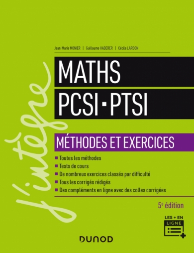 Maths Pcsi Ptsi Methodes Et Exercices Livre Et Ebook Maths Et Informatique De Jean Marie Monier Dunod