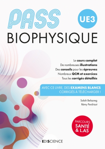 Pass Ue3 Biophysique Manuel Cours Entrainements Corriges Livre Et Ebook Ue3 Physique Biophysique De Salah Belazreg Dunod