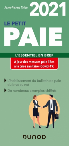 Le Petit Paie 2021 L Essentiel En Bref Livre Ressources Humaines Et Formation De Jean Pierre Taieb Dunod