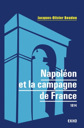 Napoléon et la campagne de France