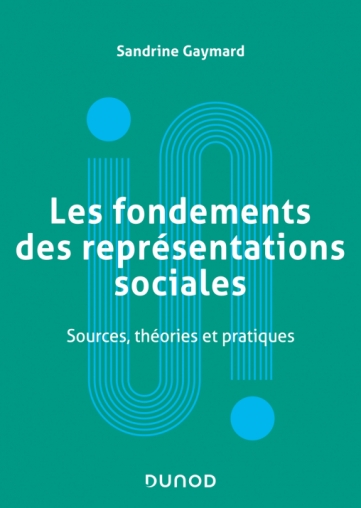 Les fondements des représentations sociales