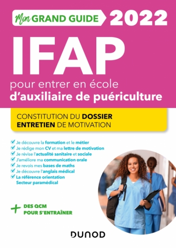 Mon grand guide IFAP 2022 pour entrer en école d'auxiliaire de puériculture