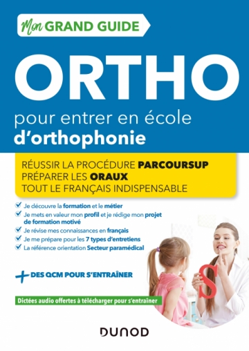 Mon Grand Guide Ortho 2022-23 pour entrer en école d'orthophonie