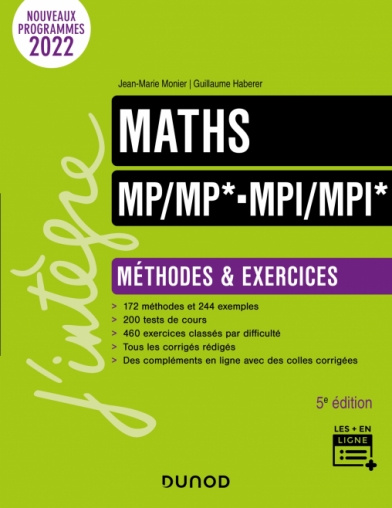Maths Méthodes et Exercices MP/MP*- MPI/MPI*