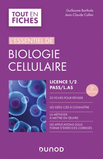 L'essentiel de biologie cellulaire - Licence 1/2/PASS