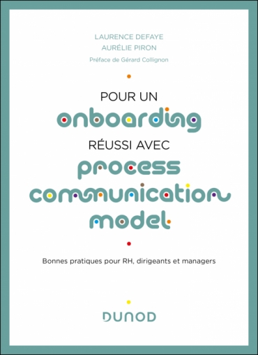 Pour un onboarding réussi avec Process Communication Model®