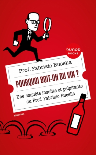 Pourquoi boit-on du vin ?