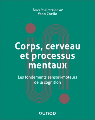 Corps, cerveau et processus mentaux