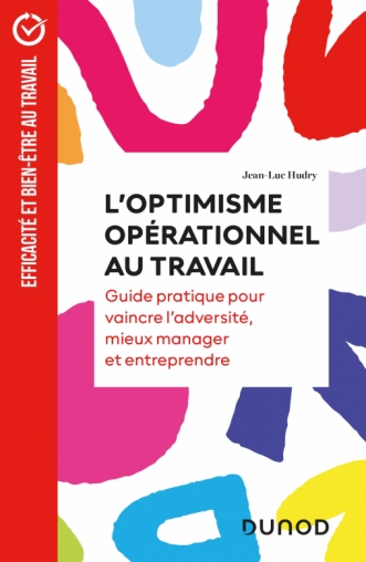 L'optimisme opérationnel au travail