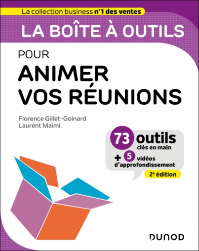 La boîte à outils pour animer vos réunions