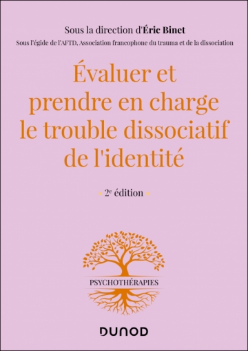 Evaluer et prendre en charge le trouble dissociatif de l'identité
