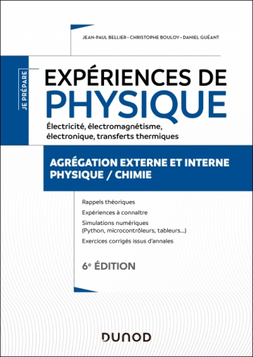 Expériences de physique - Électricité, électromagnétisme, électronique, transferts thermiques