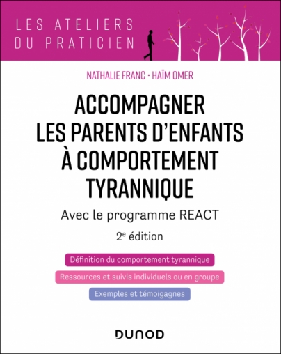 Accompagner les parents d'enfants à comportement tyrannique