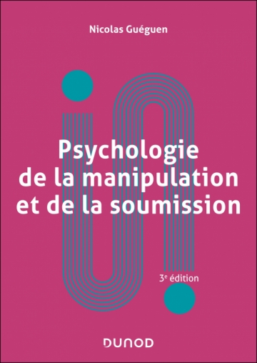 Psychologie de la manipulation et de la soumission