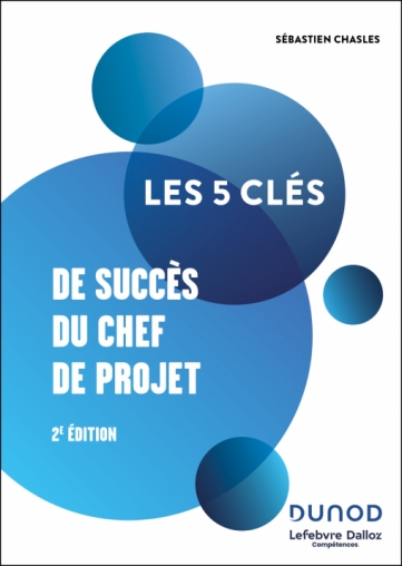 Les 5 clés de succès du chef de projet