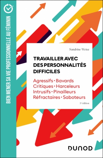 Travailler avec des personnalités difficiles