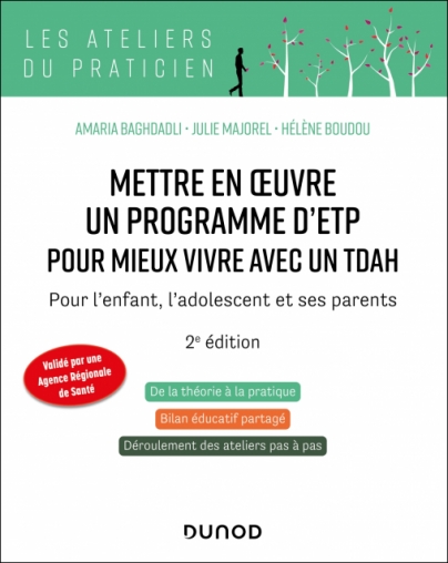 Mettre en oeuvre un programme d'ETP pour mieux vivre avec un TDAH