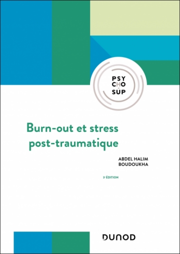 Burn-out et stress post-traumatique