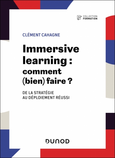Immersive Learning : comment (bien) faire ?