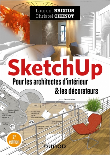 SketchUp - Pour les architectes d'intérieur et les décorateurs