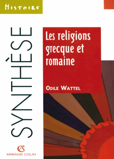 Les religions grecque et romaine