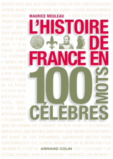 L'histoire de France en 100 mots célèbres