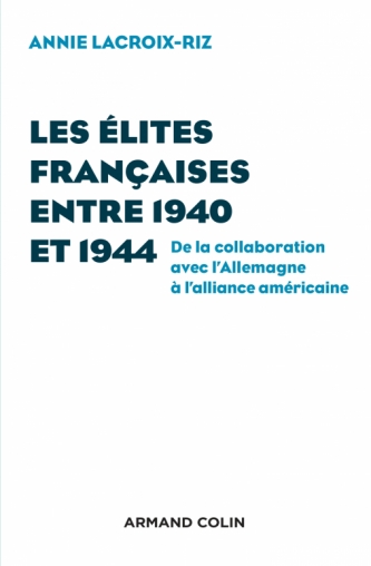 Les élites françaises entre 1940 et 1944