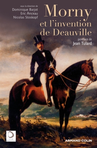 Morny et l'invention de Deauville