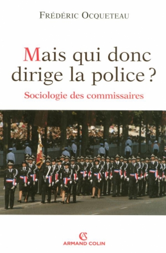 Mais qui donc dirige la police ?