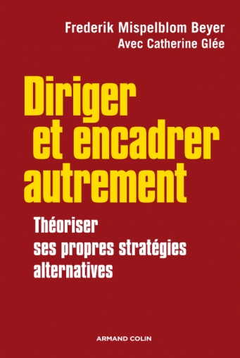 Diriger et encadrer autrement