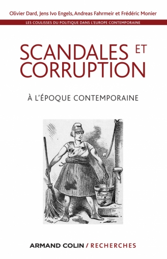 Scandales et corruption à l'époque contemporaine